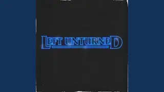 Left Unturned
