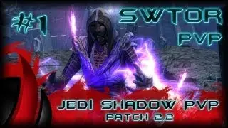 Swtor - Jedi Schatten / Shadow PvP 55 Patch 2.2 Warzone Gameplay Part 1