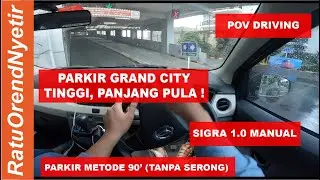 PARKIR GRAND CITY MALL SURABAYA - SIGRA 1.0 MANUAL