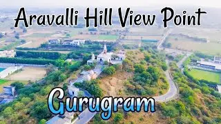 Aravali Hill View Point || Gurugram || #2024 #everyone #dronevideo #cinemetography