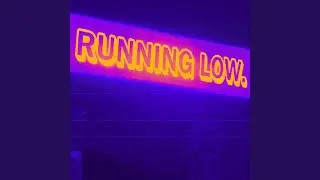 Running Low (Remix)