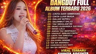 TANPA IKLAN ‼️DANGDUT VIRAL TERBARU 2026 FUL ALBUM, CINTA DARI SEBERANG