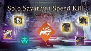 Solo Savathun Speedkill - 7 Seconds - Solar Hunter S23