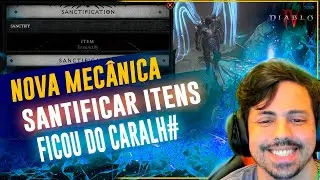 NOVA MEC&Acirc;NICA SANTIFICAR FICOU MUITO TOP - 11&ordm; TEMPORADA PTR - DIABLO 4