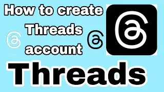 How to create Threads account | Threads account login | create Threads account #threads
