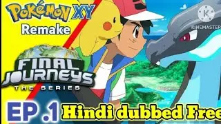 Pok&eacute;mon XY Remake 😈😈 || New Journey of Ash || Hindi Dubbed 2025