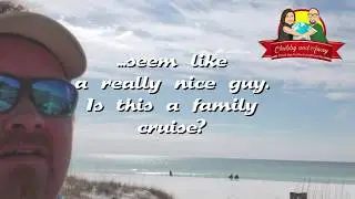 Uncle Fluffy Answers Questions about the Cruise