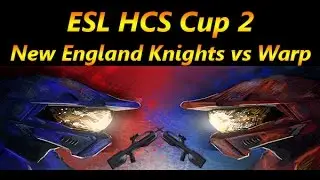 ESL HCS Cup 2 New England Knights vs Warp - Halo 2 Anniversary