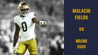 Malachi Fields vs Miami 2025