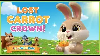 Benny the Bunny and the Lost Carrot Crown ToonWhizKids Story for Kids