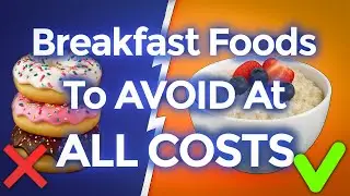 9 Breakfast Foods To AVOID At ALL Costs! (And What Is Safe)