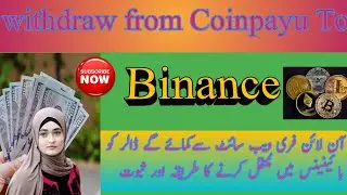 #Binancenews#binancesmartchain#cryptofreeearning#realfreewebsite|withdraw from coinpayu to binance