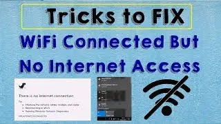 WiFi Connected But No Internet Access Problem Windows 10 Fixed (Wifi Connected No Internet Access)