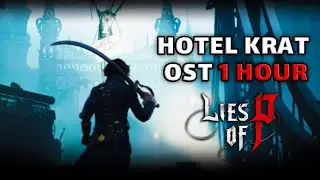 Hotel Krat ost 1 Hour Extended | Lies oF P 🎧😌