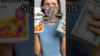 Stop Wasting Money: The $1 Health Hack Better Than Supplements.  #WellnessTips #NaturalHealth