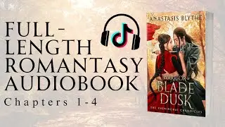 [Romantasy Audiobook] Warrior of Blade and Dusk | Chapters 1-4