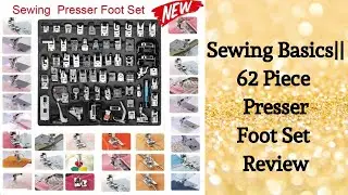 Sewing Basics||62 Piece Universal Presser Foot Set Review #sew