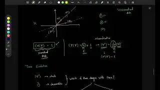 QM101 - Lecture 5 - Normalization and Time Evolution