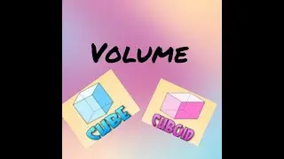 volume || cube and cuboid || class 5 & 6