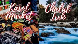 Kasol Himachal Pradesh (2021 Vlog) | Chalal trek, Parvati Valley ,Kasol Market | Delhi to Kasol