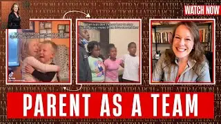 Parents Serve Their Children Best By Having a  United Front 