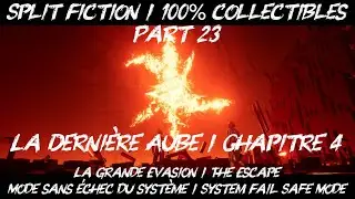 Split Fiction / Part 23 / The Last Dawn / The Great Escape / The Escape / 100% Guide