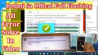 Redmi 6a Flashing With Sp Flash Tool || The Storage in Your Device Has Reached End Of Life || Part 2