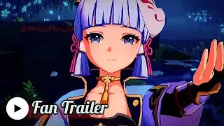 Kamisato Ayaka Fan Trailer | Genshin Impact Ayaka Rerun