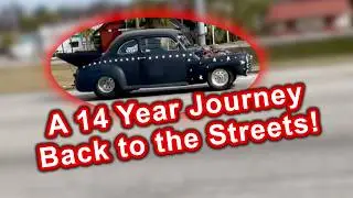 48 Ford Back On The Streets - A 14 Year Journey