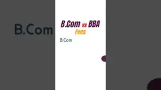 BCom vs BBA Ki Fees Kitni Hai | BCom vs BBA Fees In India | BCom vs BBA Which Is Better | Fees