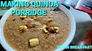 Vegan Breakfast|Making Quinoa Porridge