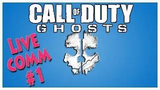 Call of Duty Ghosts - Live commentary #1