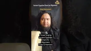 Throat Singing POWERFUL Ancient Egyptian Chant for Alignment, Order & Harmony #kemeticspirituality