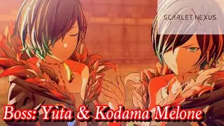 SCARLET NEXUS - Yuta & Kodama Melone Boss Fight [Kasane]