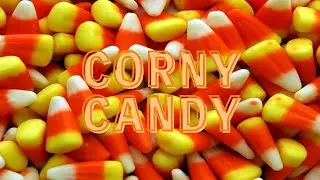 🍬 Corny Candy Song 🎶 | Sweet & Silly Tune by The Soundlings