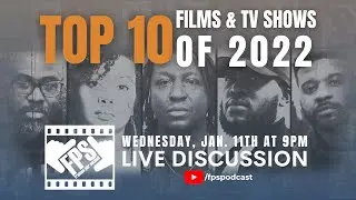 Top 10 Films & TV Shows of 2022