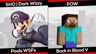 SHO | Dark Wizzy (Mario) vs. Pow (Steve) - Back in Blood V - SSBU Pools WSFs