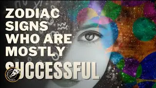Zodiac signs that are Successful in life #zodiac  #successful  #zodiacsigns
