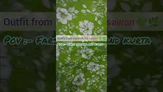 Sawan ka rang, muskan ke sang 💚🌿 Ft. Farsi salwar and kurta ##FarsiSalwar #DesiLook #EthnicWear