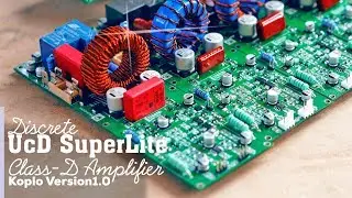 Discrete UcD SuperLite Class-D Amplifier Build