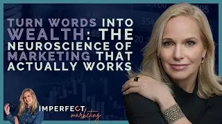 Turn Words Into Wealth: The Neuroscience of Marketing That Actually Works