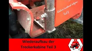 Kabine f&uuml;r den Bungartz instand setzen | #3