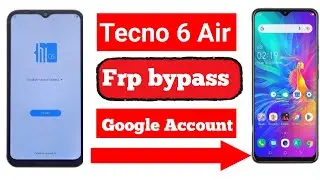 Tecno Spark 6 Air Frp bypass, Google Account Remove 100% working trick 2024!