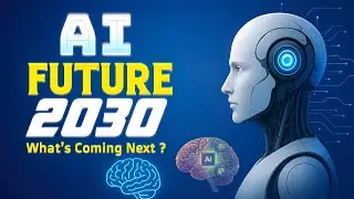 The Future of Ai in 2030 &ndash; What&rsquo;s Coming Next? | The Science Hub