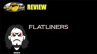 Movie Planet Review-211: RECENSIONE FLATLINERS