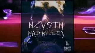 NZVSTN &ndash; Mad Killer