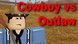 Cowboy VS Outlaw (Roblox Westbound) #cowboy #duel