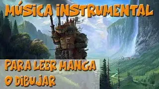♬M&Uacute;SICA para leer MANGA o DIBUJAR🎶//Studio Ghibli♬