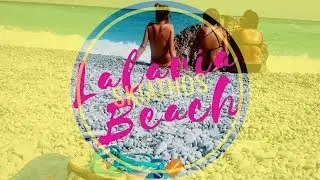 Lalaria beach in 1 minute