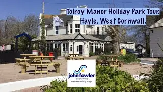Tolroy Manor Holiday Park Tour. #hayle #cornwall